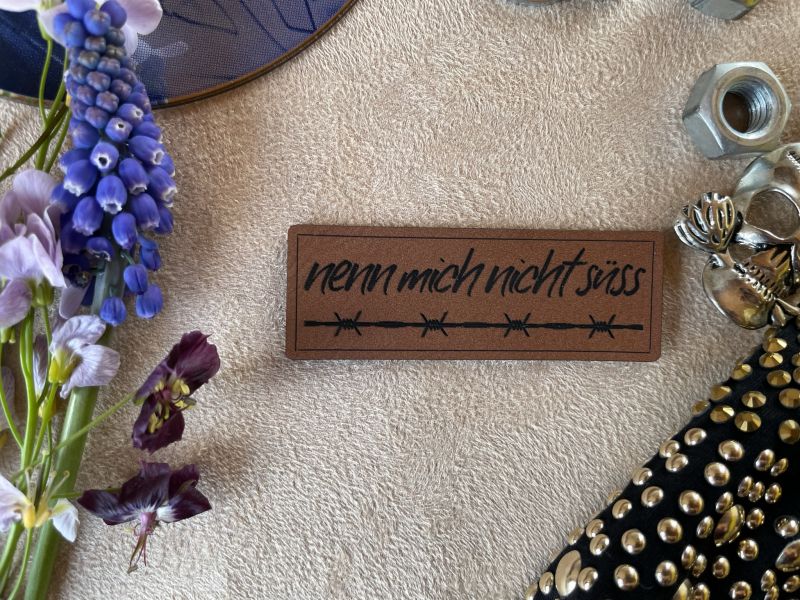 Kunstlederlabel "nenn mich nicht süss"