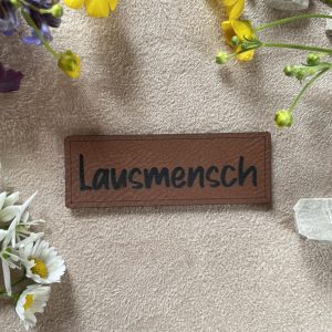 Kunstlederlabel "Lausmensch"
