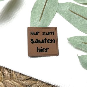 Lederlabel nur zum saufen