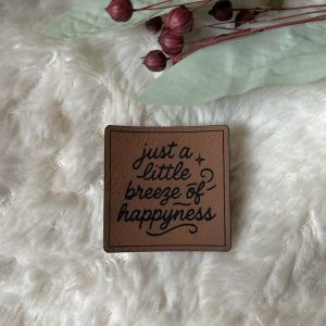 Lederlabel Just a little Breeze of Happyness