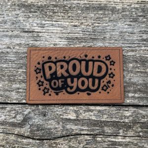 Lederlabel proud of you